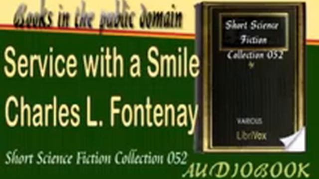 Service with a Smile Charles L. Fontenay Audiobook смотреть онлайн