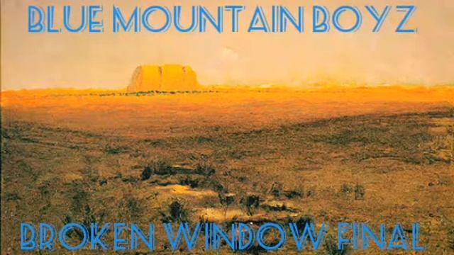Broken Window Final — Blue Mountain Boyz смотреть онлайн