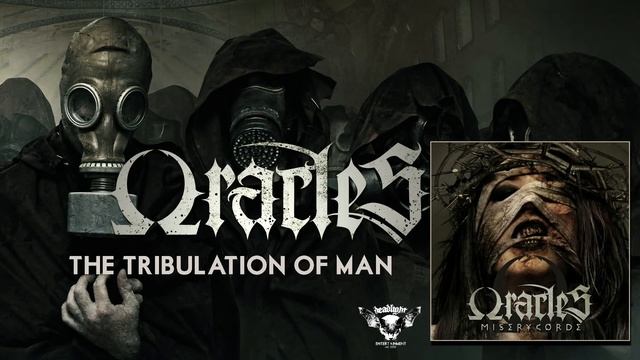 ORACLES - The Tribulation of Man [OFFICIAL VIDEO] смотреть онлайн