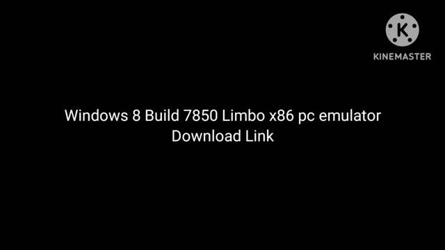 Windows 8 Build 7850 Limbo pc emulator Download Link смотреть онлайн