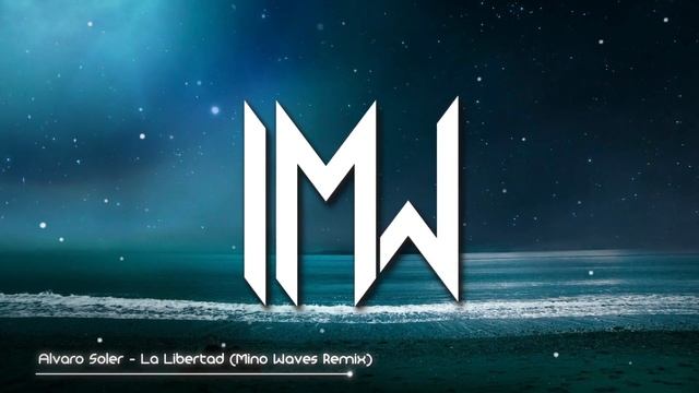Alvaro Soler - La Libertad (Mino Waves Remix) смотреть онлайн