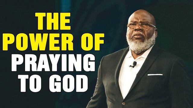 THE POWER OF PRAYING TO GOD (TD Jakes, Joyce Meyer) Powerful Christian Motivational Speech 2023 смотреть онлайн