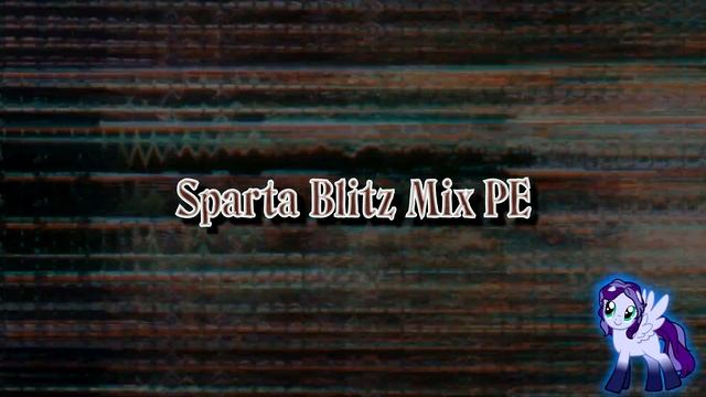Sparta Blitz Mix PE (-Reupload-) смотреть онлайн
