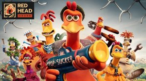 Побег из курятника 2: Рассвет наггетсов (2023) | Chicken Run: Dawn of the Nugget (Red Head Sound)