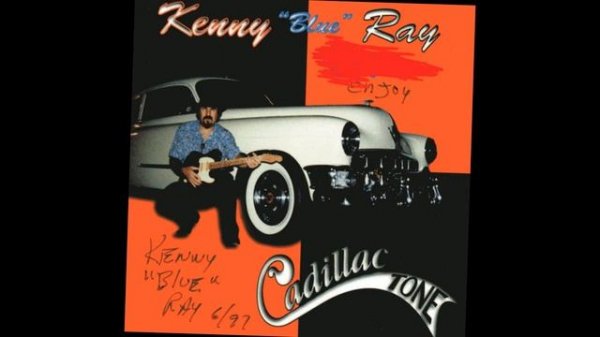 Kenny Blue Ray - Cadillac Tone (Full album)