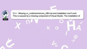 C++ : Missing vc_runtimeminimum_x86.msi and installation won't work