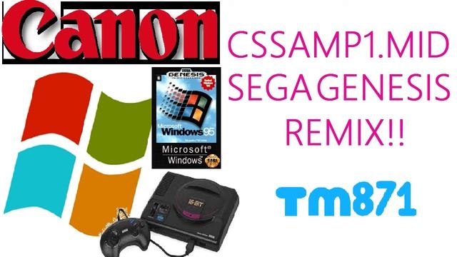 Windows & Canon - Cssamp1.mid: Sega Genesis Remix смотреть онлайн