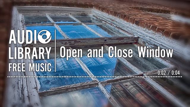 Open and Close Window - Sound Effect смотреть онлайн