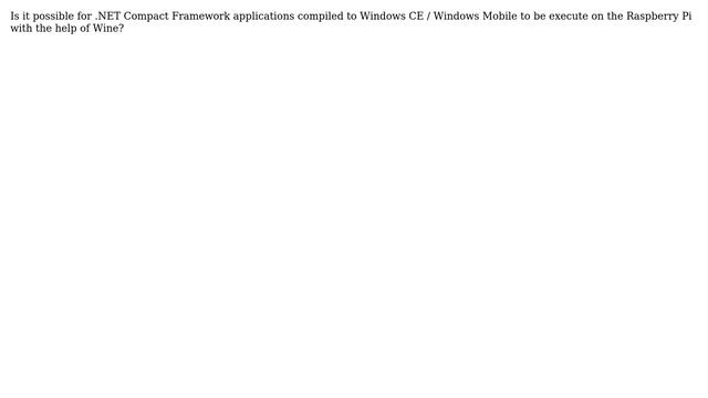 Raspberry Pi: Running Windows CE / Windows Mobile applications on the Pi смотреть онлайн