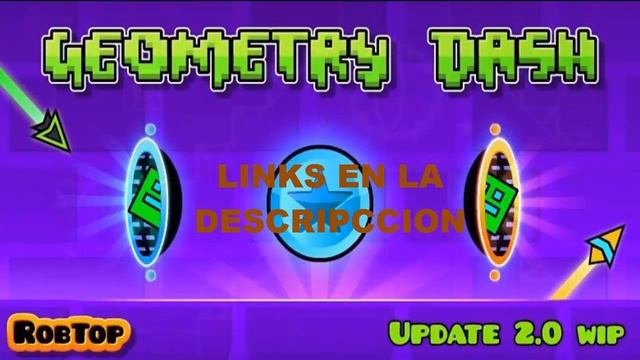 Geometry Dash 2.0 Full/PC-Android/Lee La Descripcc смотреть онлайн