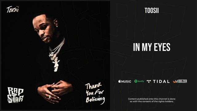 Toosii - ''in my eyes'' (Thank You For Believing) смотреть онлайн