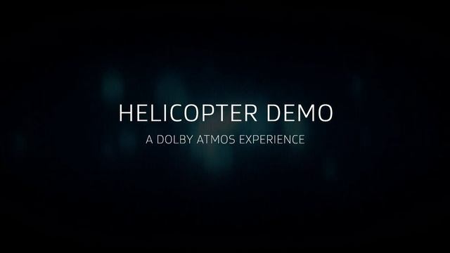 DOLBY ATMOS - Helicopter (Free Download) смотреть онлайн