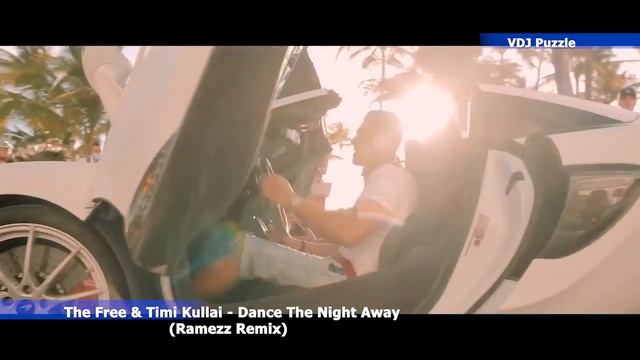 The Free & Timi Kullai - Dance The Night Away (Remix) смотреть онлайн