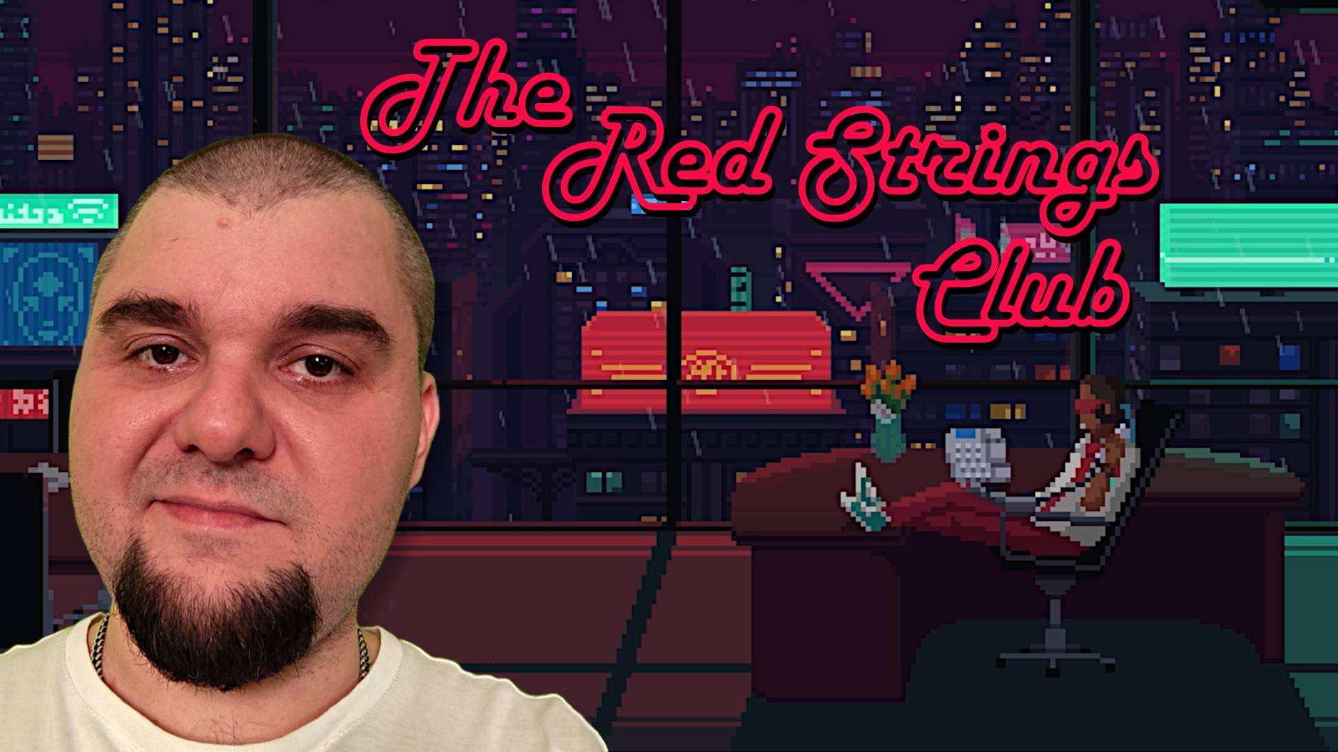 Подрывная деятельность. ► Red Strings Club. #8