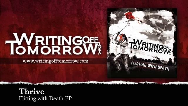 Writing Off Tomorrow - Thrive (Lyric Video) смотреть онлайн