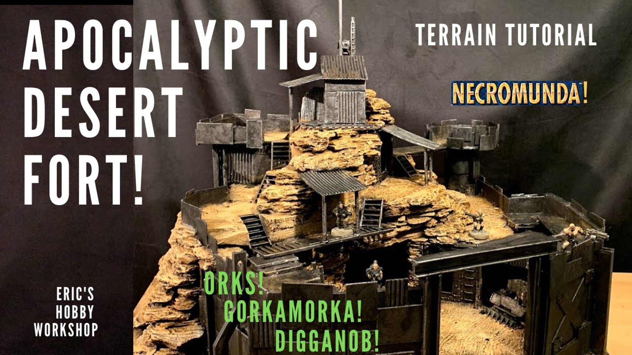 40k Terrain Tutorial - Desert Wasteland fort for Orks, Diggas & Necromunda Ash Waste!!! смотреть онлайн