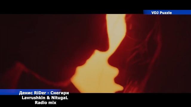 Денис RiDer - Снегири (Lavrushkin & NitugaL Radio mix) 2K19 ★VDJ Puzzle★ смотреть онлайн
