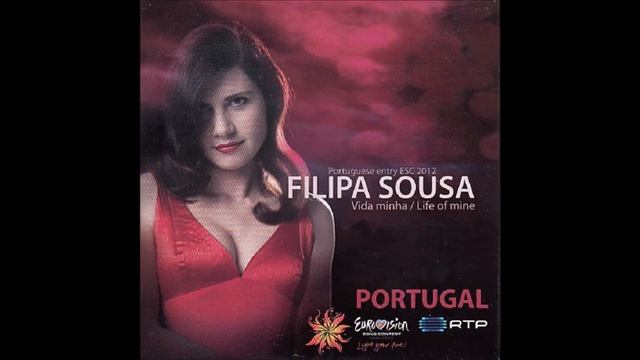 2012 Filipa Sousa - Vida Minha (Life Of Mine) (Eurovision Version) смотреть онлайн