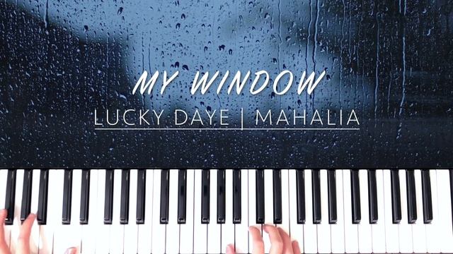 Lucky Daye - My Window ft. Mahalia | Piano Cover смотреть онлайн
