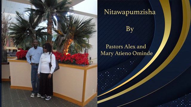 Nitawapumzisha ( Pastors Alex & Mary Atieno Ominde ) sms skiza 7241047 to 811. смотреть онлайн