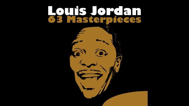 Louis Jordan - A Man Ain't a Man смотреть онлайн