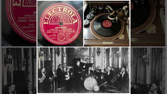 Marek Weber u.s. Orchester: Crazy Words (Charleston) 1927 (Electrola E.G.641) Trompete Arthur Brigg смотреть онлайн