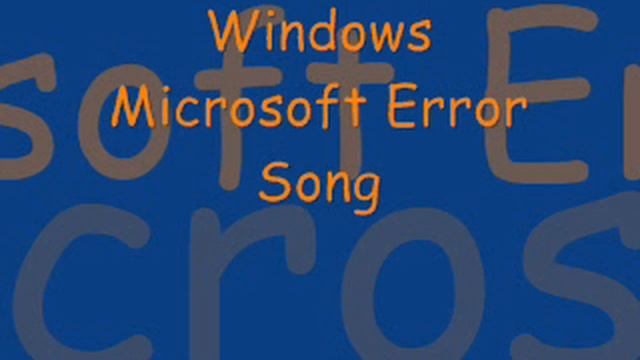 Windows Microsoft Error Song. смотреть онлайн