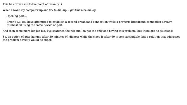 Attempting to dialup gives "Opening port... Error 813: another connection is using...." смотреть онлайн