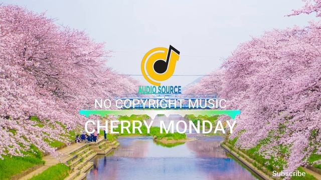 CHERRY MONDAY - Kevin Macleod / Audio Source – No Copyright Music смотреть онлайн