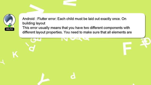 Android : Flutter error: Each child must be laid out exactly once. On building layout смотреть онлайн