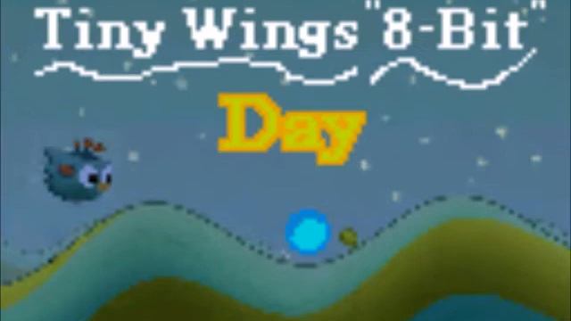 Tiny Wings Theme Day (8 Bit) смотреть онлайн