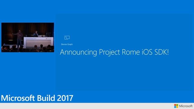Build 2017 Cross device and cross platform experiences with Project Rome and Microsoft Graph смотреть онлайн