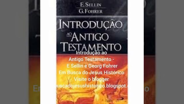 Introdução ao Antigo Testamento - E Sellin e Georg Fohrer смотреть онлайн