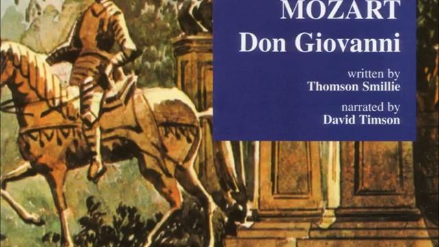 An Introduction to … Don Giovanni: Don Giovanni: The opening: Leporello, Donna Anna, Don... смотреть онлайн