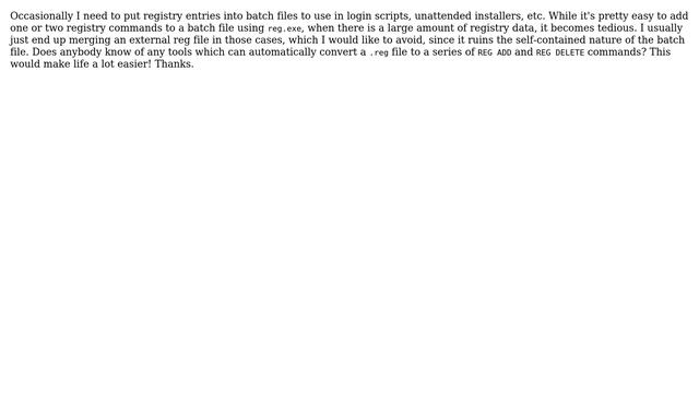 Automated Method To Convert .reg Registry File To Reg.exe Commands