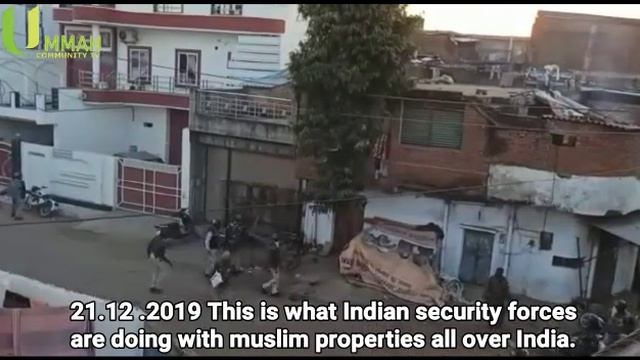 INDIAN SECURITY FORCES DESTROYING MUSLIM PROPERTIES 21/12/19 смотреть онлайн