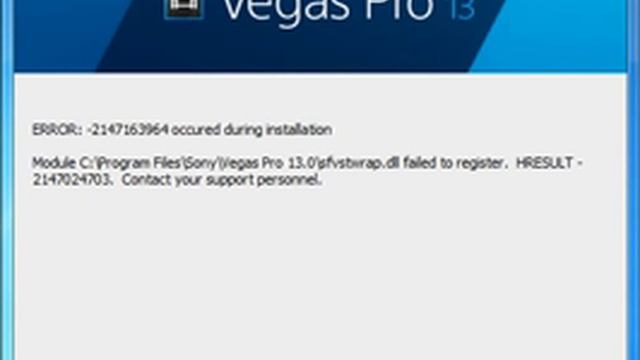 Sony Vegas - ERROR: -2147163964 occurred during installation смотреть онлайн