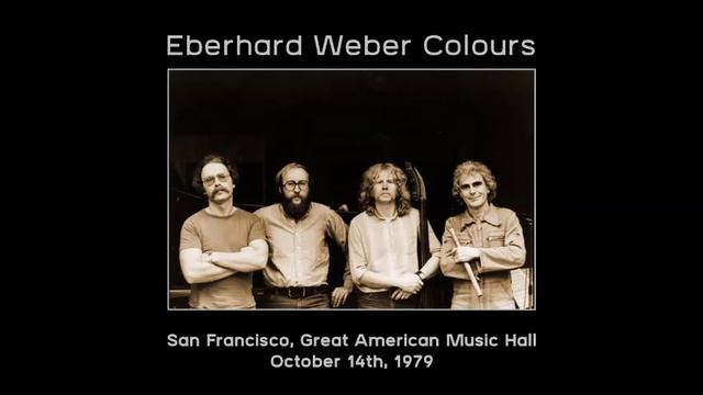 Eberhard Weber Colours: San Francisco, Great American Music Hall - October 14th, 1979 смотреть онлайн