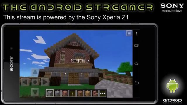 The Android Streamer - Minecraft Pocket Edition on Sony Xperia Z1 смотреть онлайн