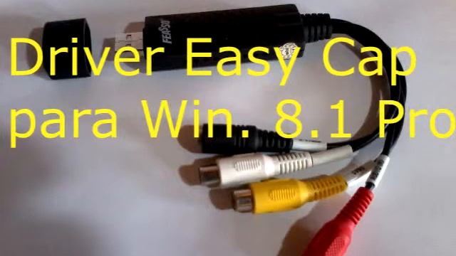 Driver Easy Cap para Win.8.1 Pro смотреть онлайн