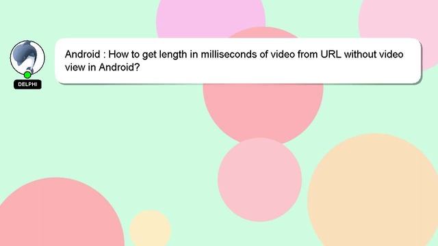 Android : How to get length in milliseconds of video from URL without video view in Android? смотреть онлайн