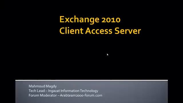 4-Exchange 2010 Client Access Server - What is new in Architecture level 300 - Part 1 смотреть онлайн