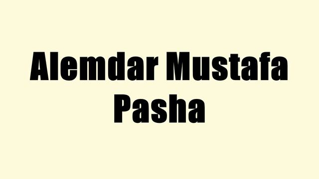 Alemdar Mustafa Pasha смотреть онлайн