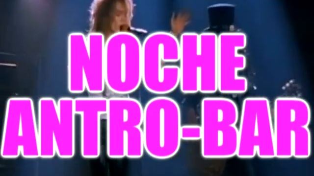 NOCHE ANTRO BAR EN CRYSTAL 07 JULIO смотреть онлайн