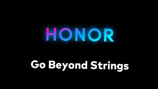 Go Beyond Strings - Honor MagicUI 6.1 Ringtone смотреть онлайн