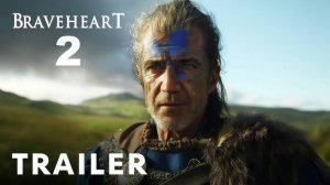 Храброе сердце 2 Первый тизер фильма на русском языке / Braveheart 2 (2025) Мел Гибсон