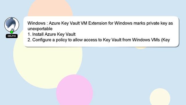 Windows : Azure Key Vault VM Extension for Windows marks private key as unexportable смотреть онлайн