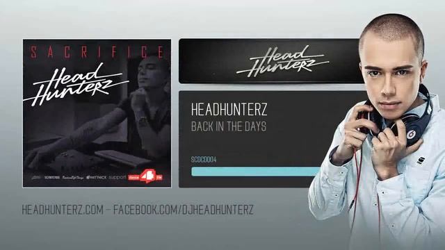 Headhunterz - Back In The Days смотреть онлайн