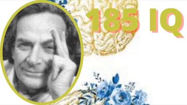 Richard Feynman 185 IQ how to increase my financial intelligence смотреть онлайн