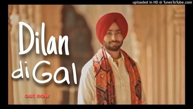 Dilan Di Gall | Satinder Sartaj New 2023| Full Song смотреть онлайн